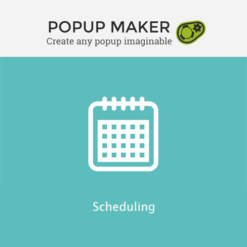 Popup Maker - Scheduling